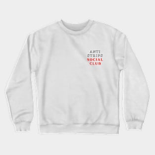 Anti Strips Social Club Lash Crewneck Sweatshirt